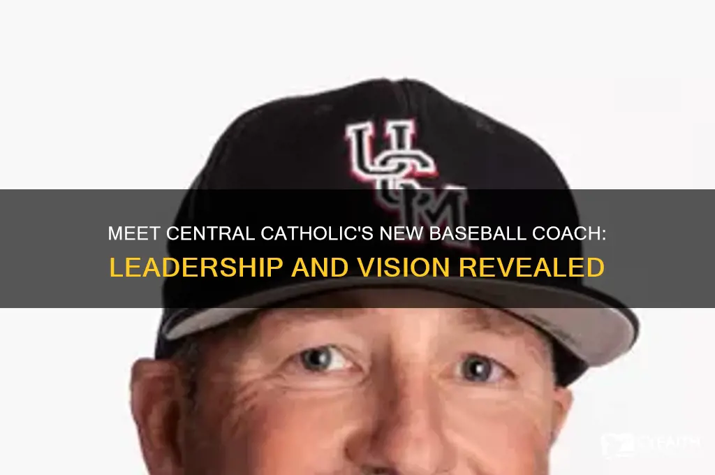 who is central catholic new baseball coach