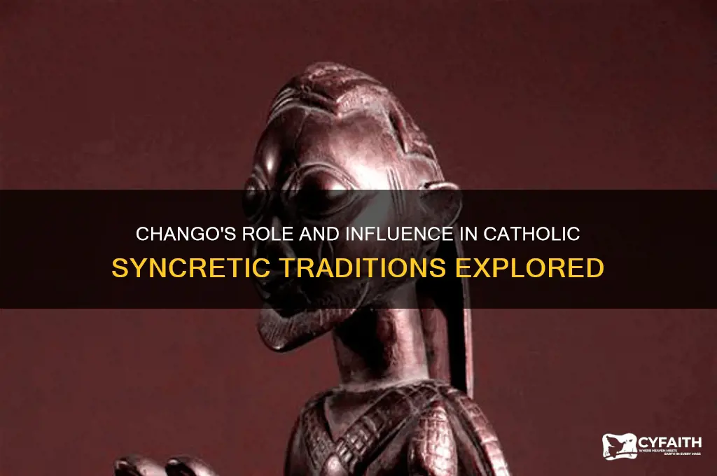 who is chango in catholic religion