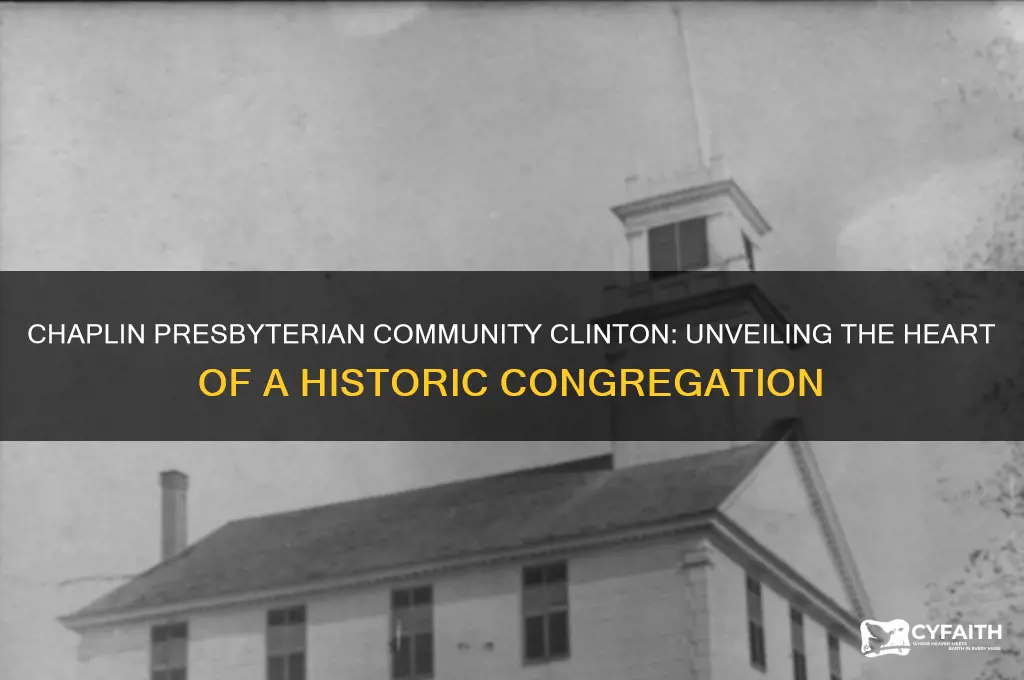 who is chaplin presbyterian community clintom