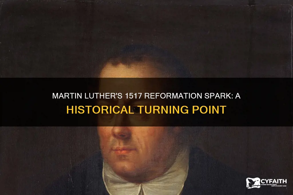 who is credited with starting the protestant reformation in 1517
