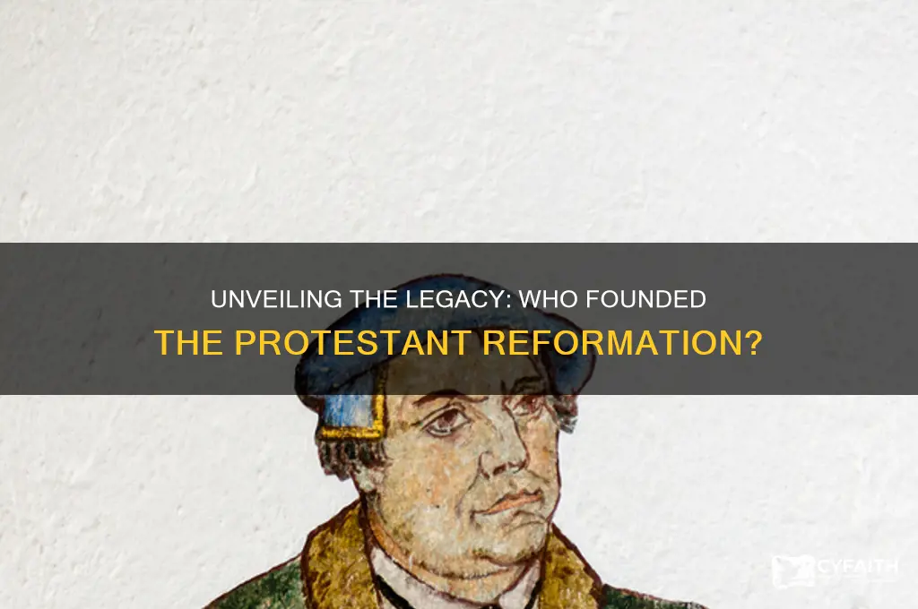 who is founder of protestant
