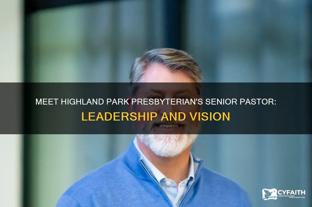 who is highland park presbyterian senior pastor