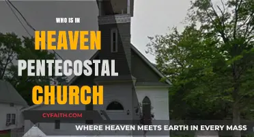 Exploring the Celestial Congregation: Who's in Heaven Pentecostal Church?