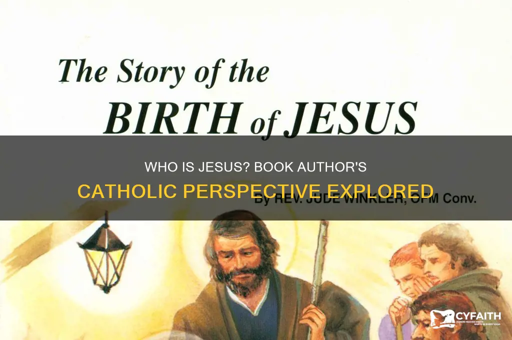 who is jesus book is it a catholic auther