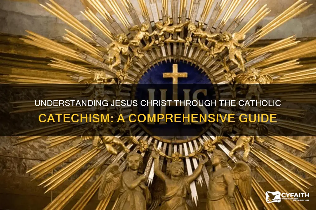 who is jesus catholic catechism