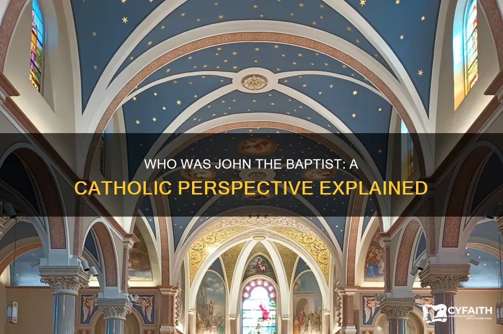 who is john the baptist catholic
