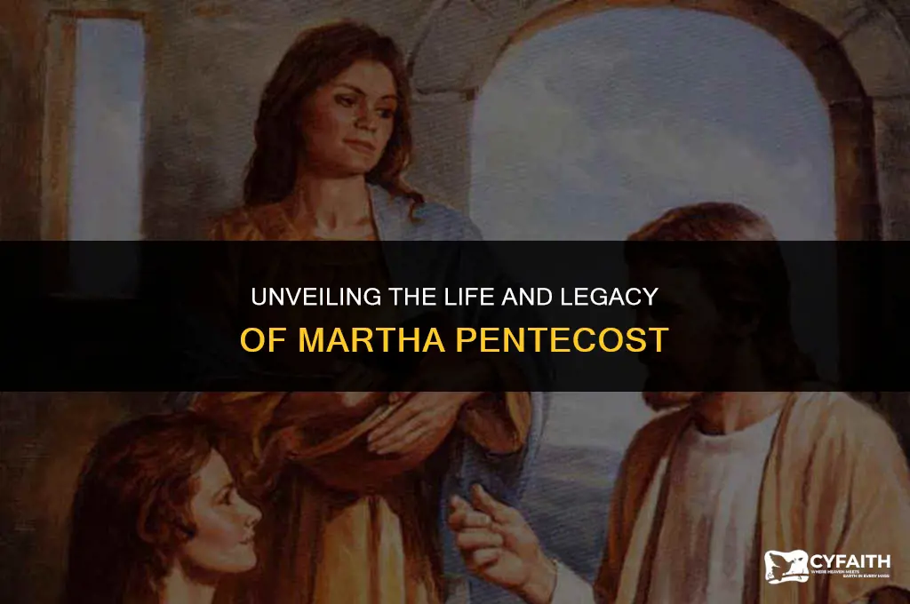 who is martha pentecost