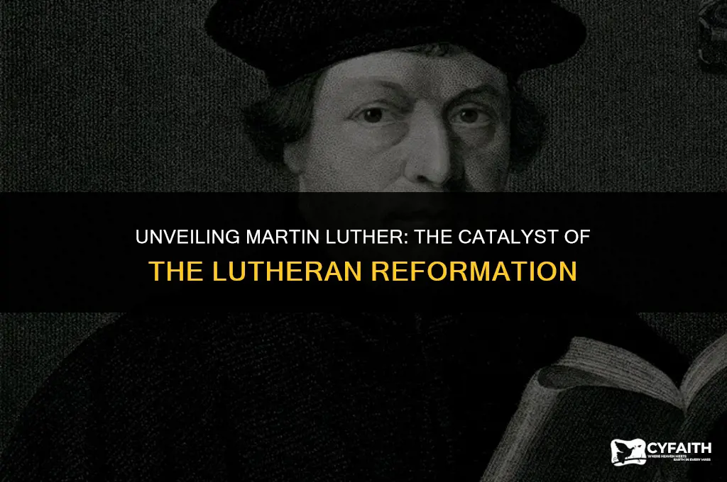 who is martin luther in lutheran church