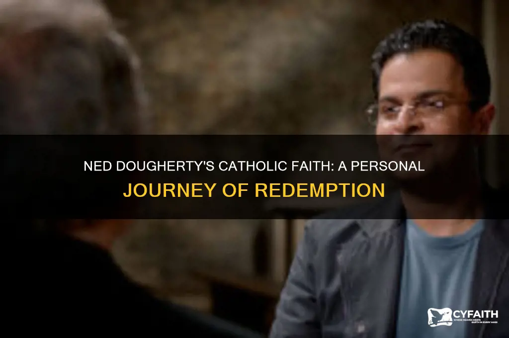 who is ned dougherty catholic