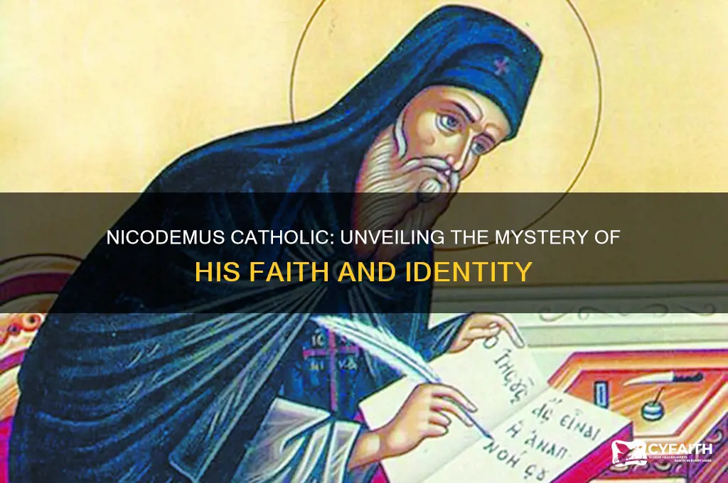 who is nicodemus catholic