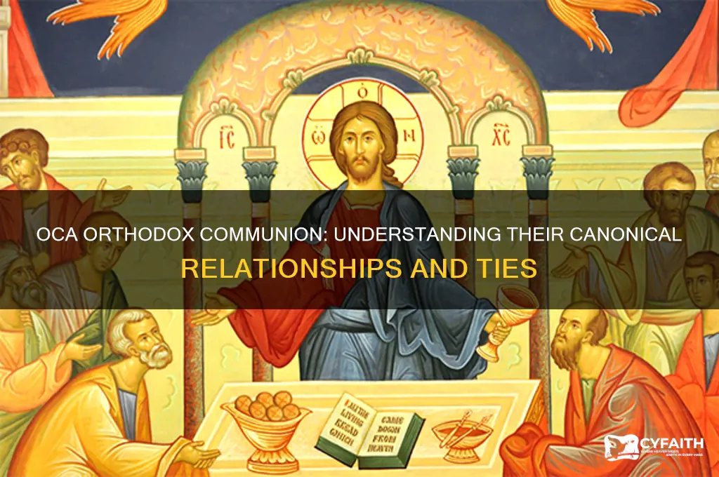 who is oca orthodox in communion with
