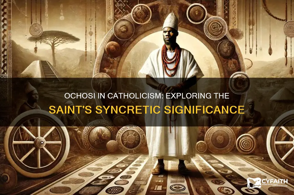 who is ochosi in the catholic religion