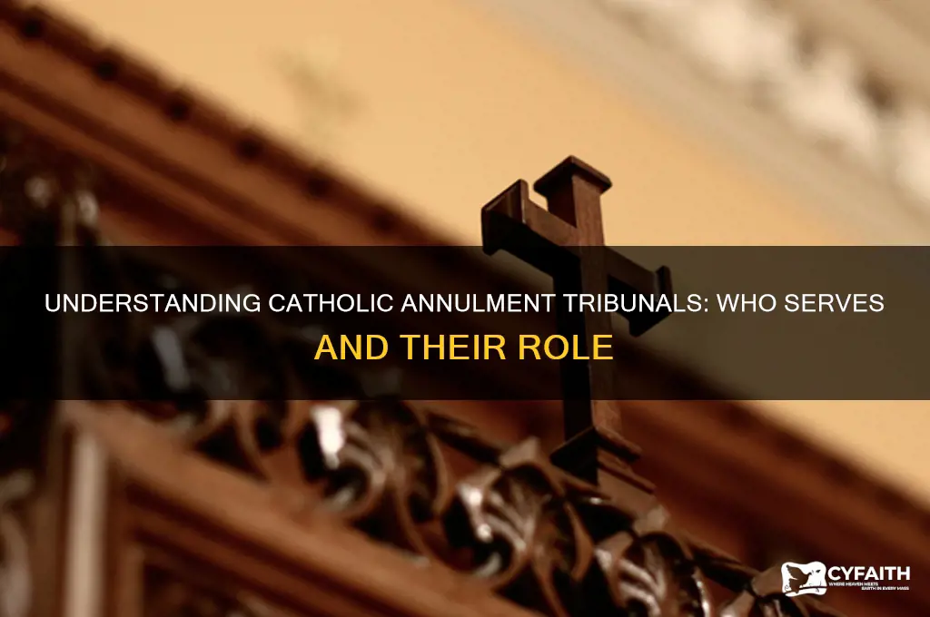 who is on tribunal catholic annulment