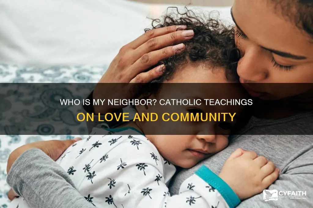who is our neighbor catholic