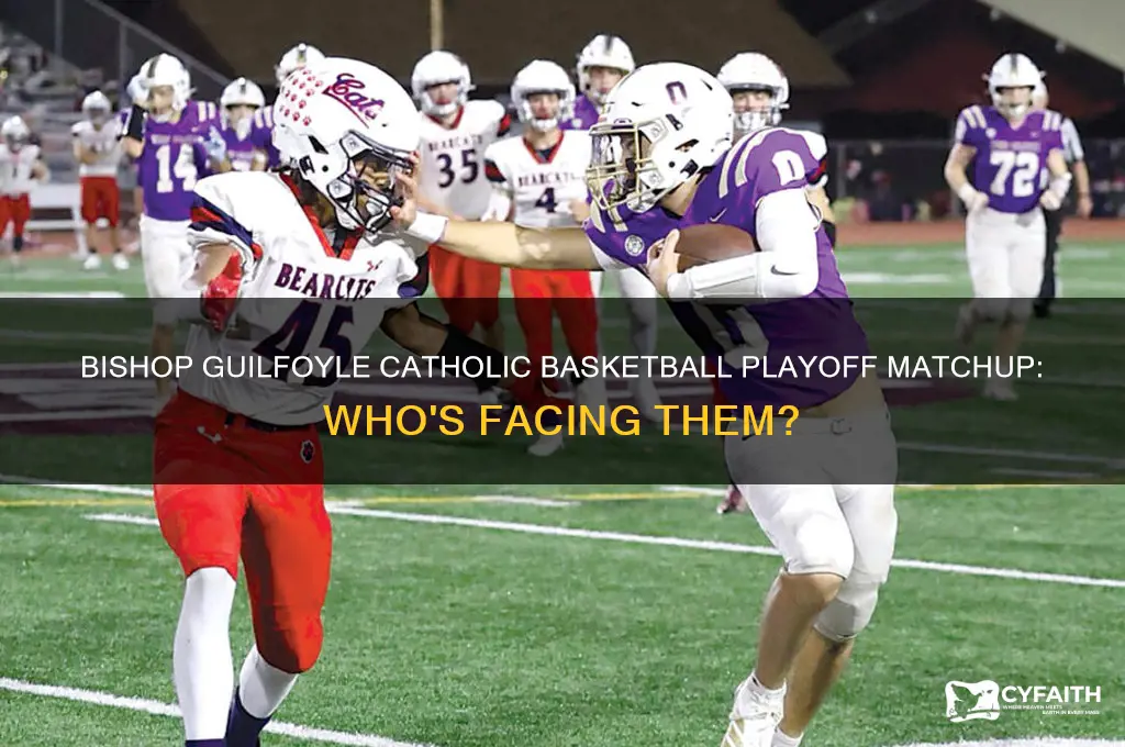 who is playing bishop guilfoyle catholic basketball in playoffs