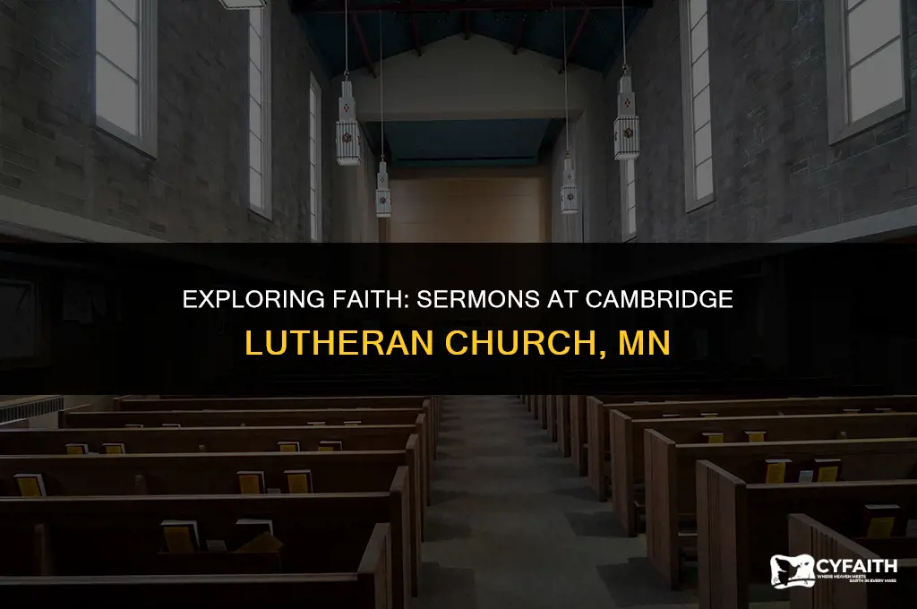 who is preaching at cambridge lutheran church cambridge mn