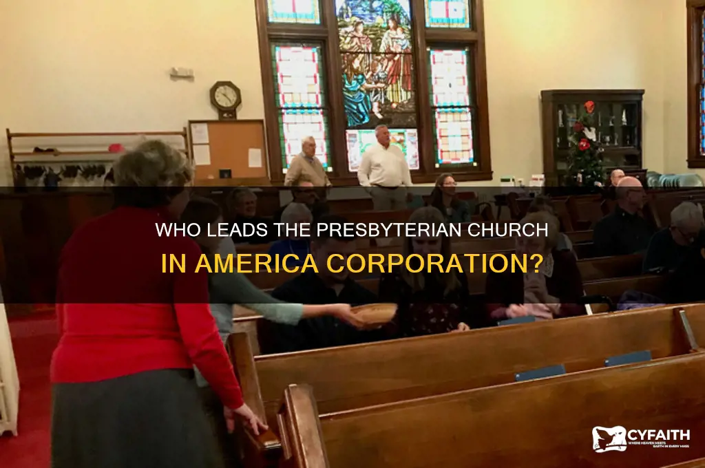 who is president of corporation of presbyterian church in america