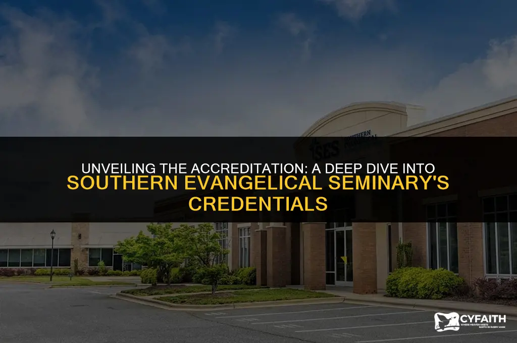 who is southern evangelical seminary accredited by