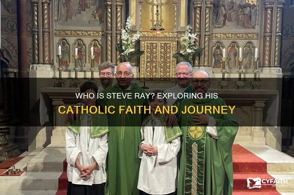 who is steve ray catholic