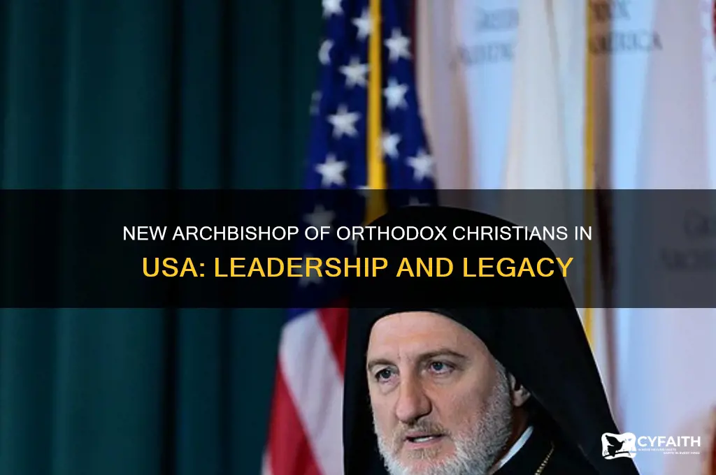 who is th new archibishop of orthodox christians in usa
