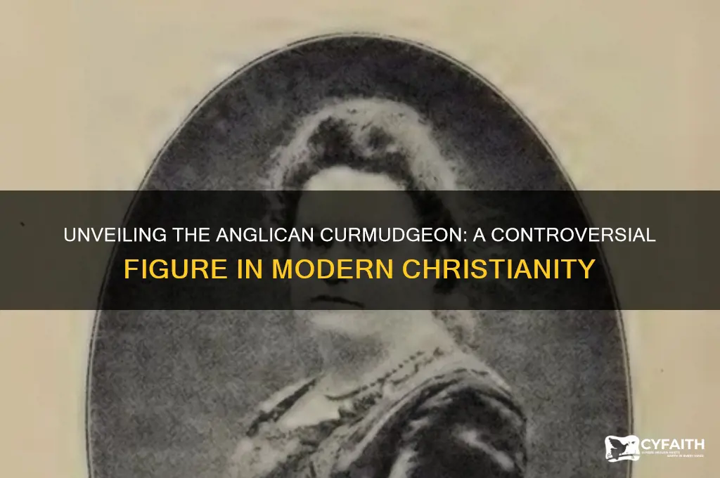who is the anglican curmudgeon