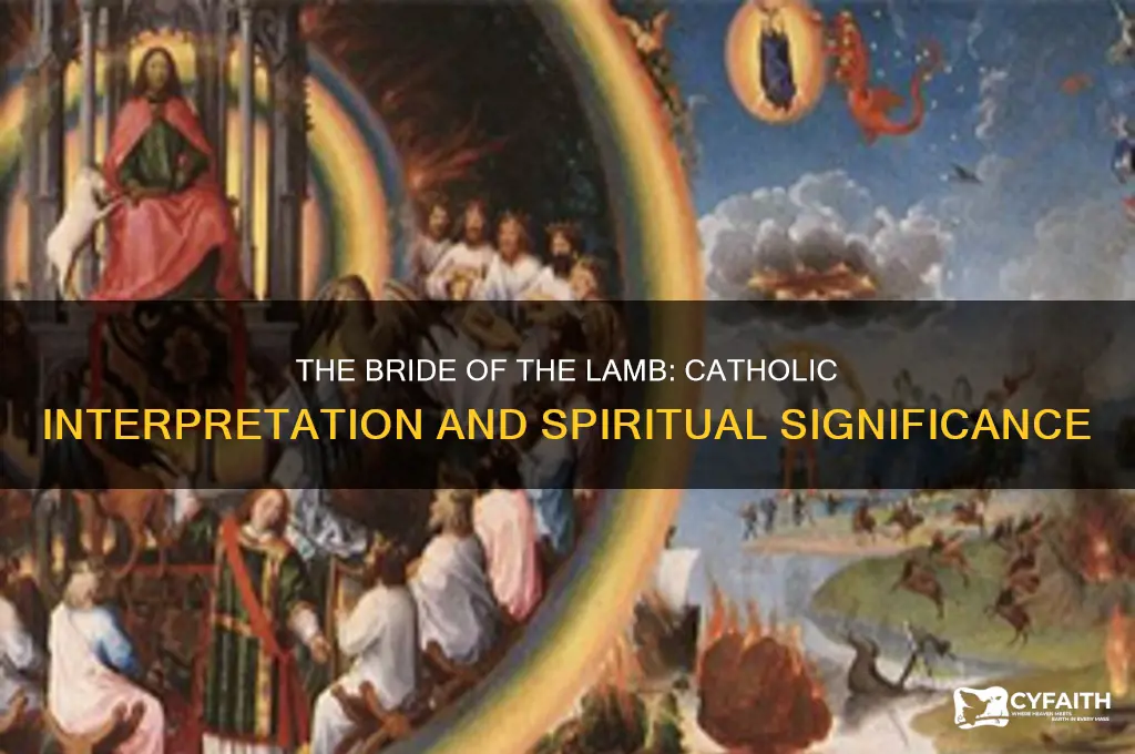 who is the bride of the lamb catholic