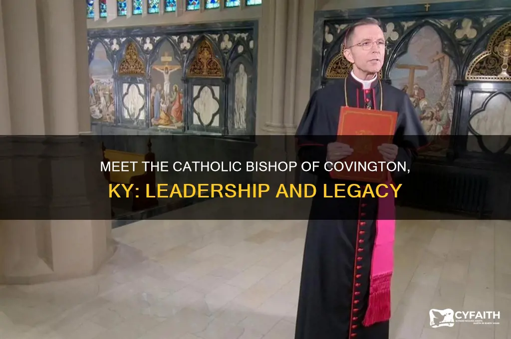 who is the catholic bishop of covington ky