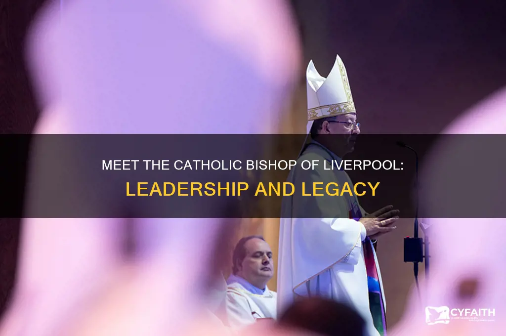 who is the catholic bishop of liverpool