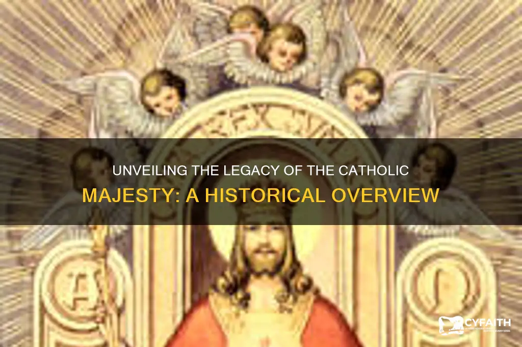 who is the catholic majesty