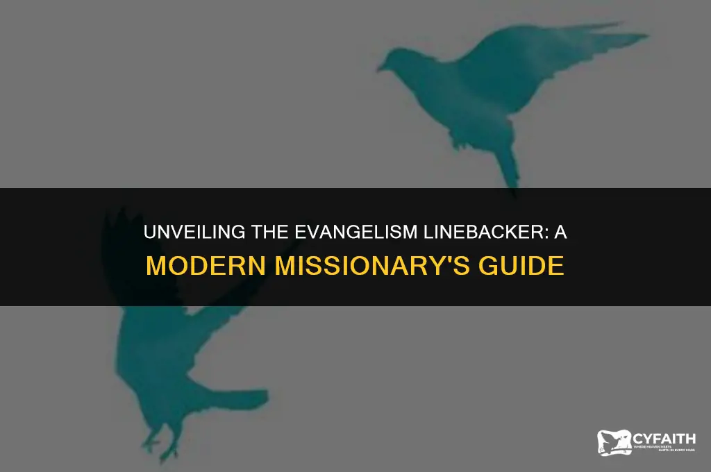 who is the evangelism linebacker