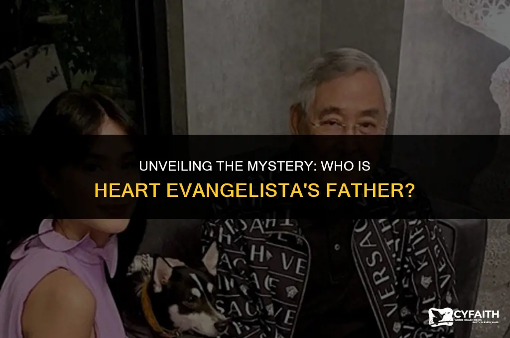 who is the father of heart evangelista