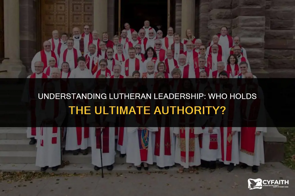 who is the final authority for lutheran
