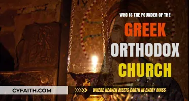 The Origins of the Greek Orthodox Church: Who Founded It?