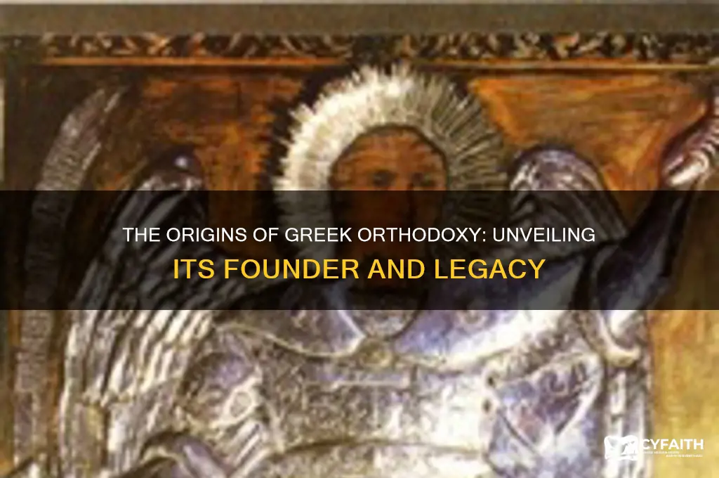 who is the founder of the greek orthodox religion