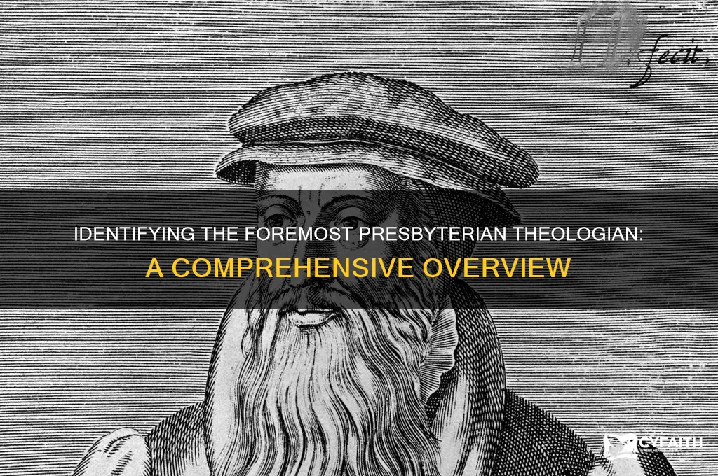 who is the leading presbyterian theologan