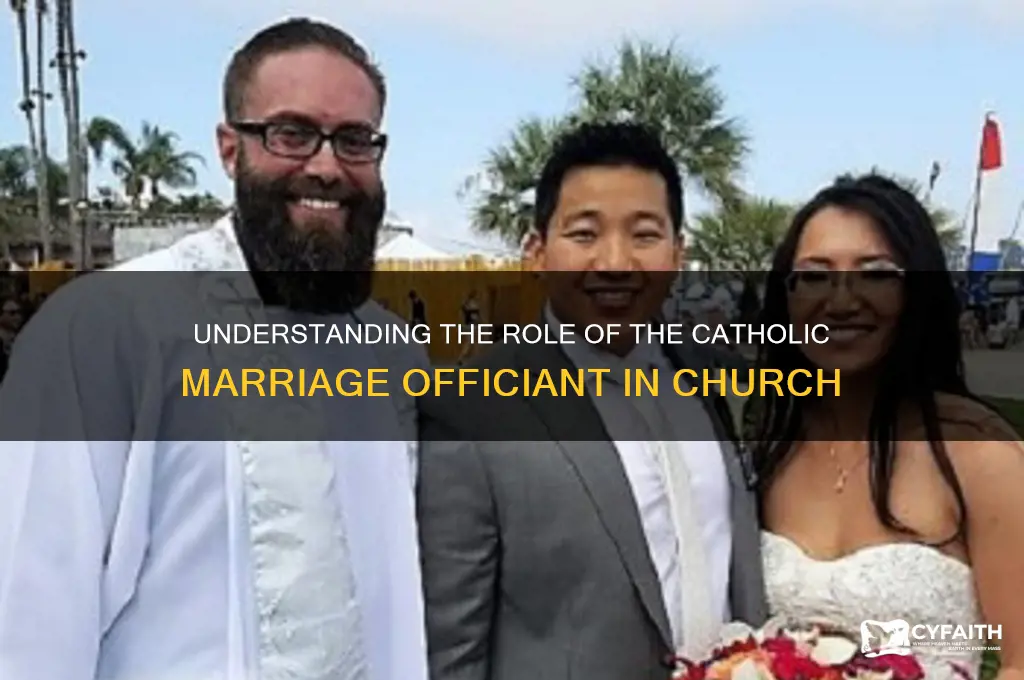 who is the marriage officiant in the catholic chutch