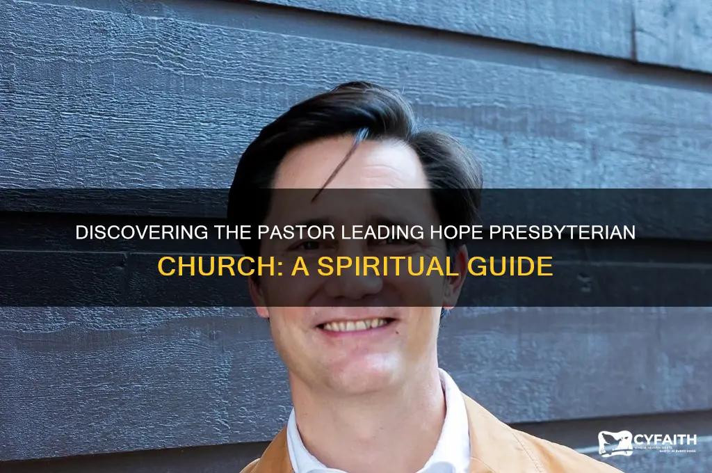 who is the pastor of hope presbyterian church