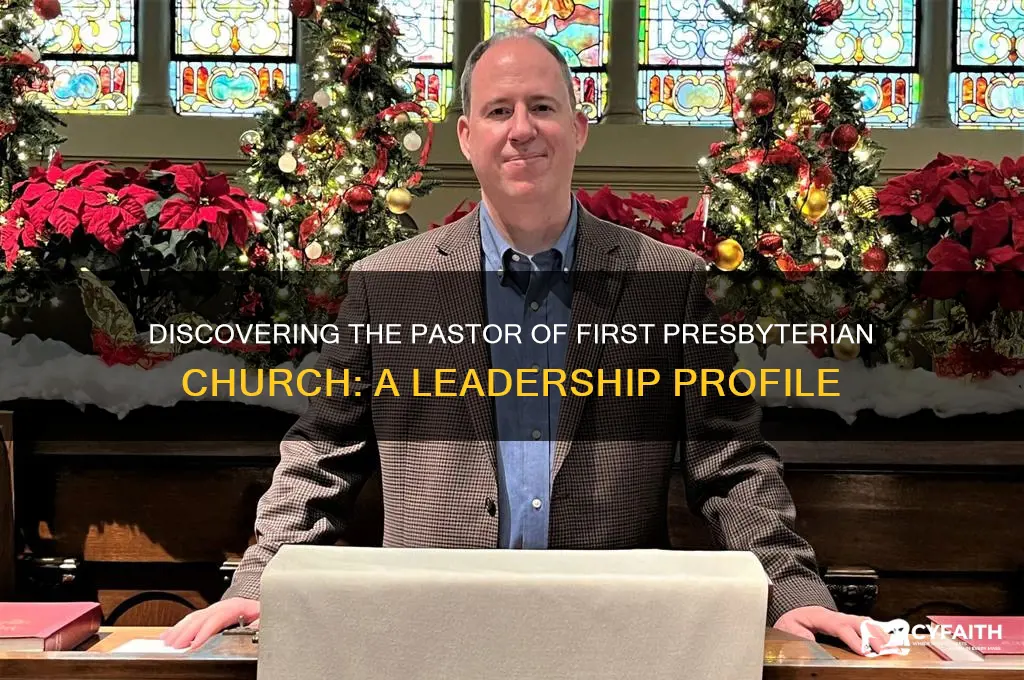 who is the pastor of the first presbyterian church