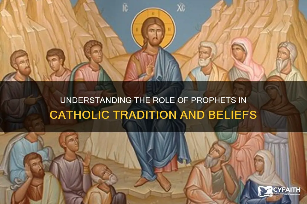 who is the prophet of catholic