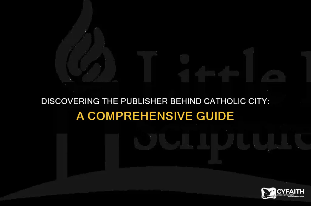 who is the publisher of catholic city