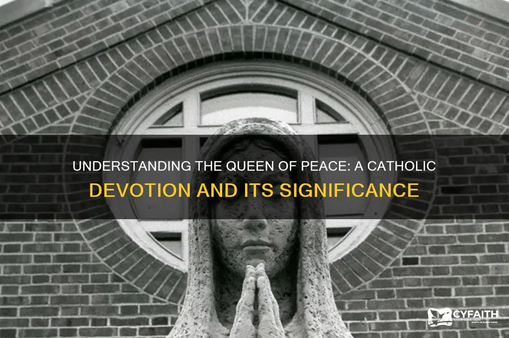 who is the queen of peace catholic