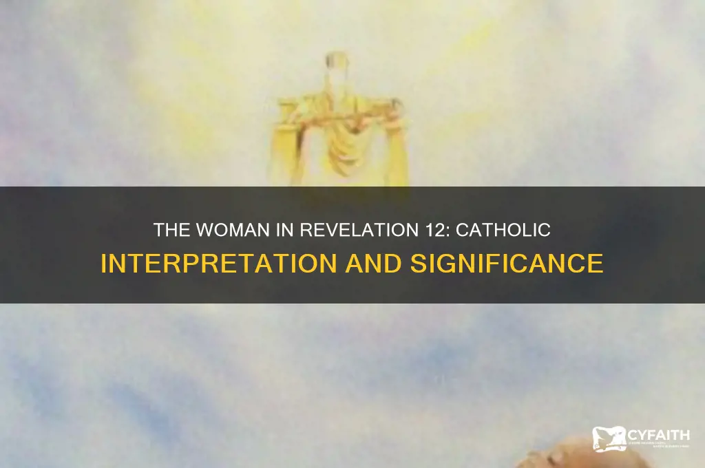 who is the woman in revelation 12 catholic
