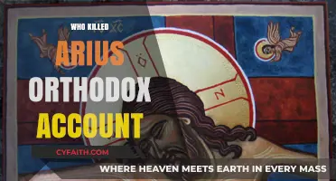Unraveling the Mystery: Who Killed Arius? The Orthodox Perspective