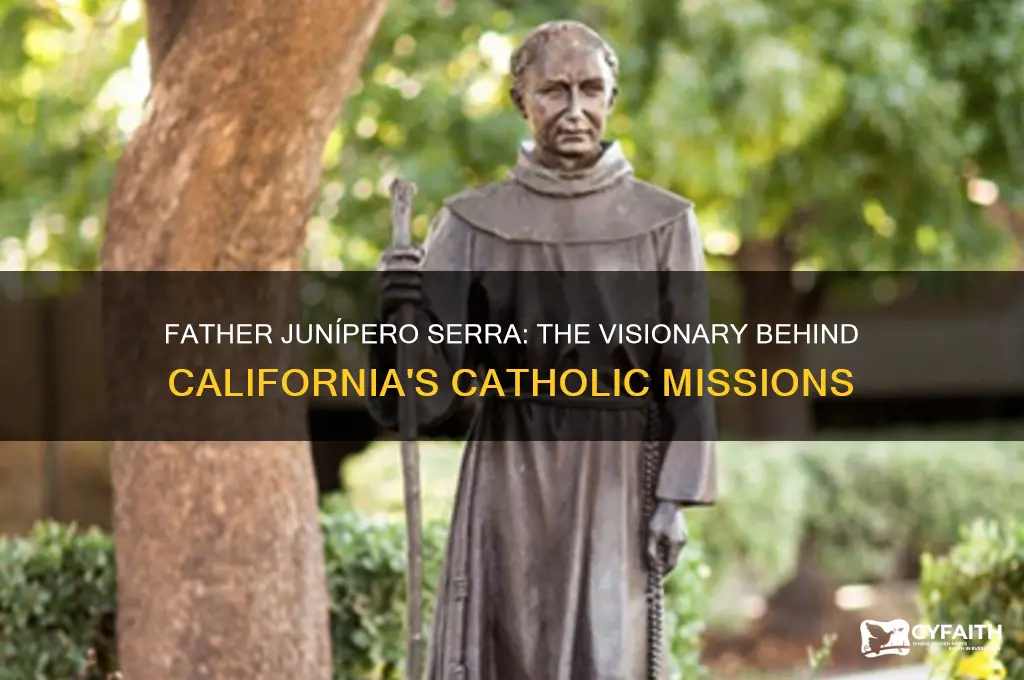 who led the building of a catholic mission