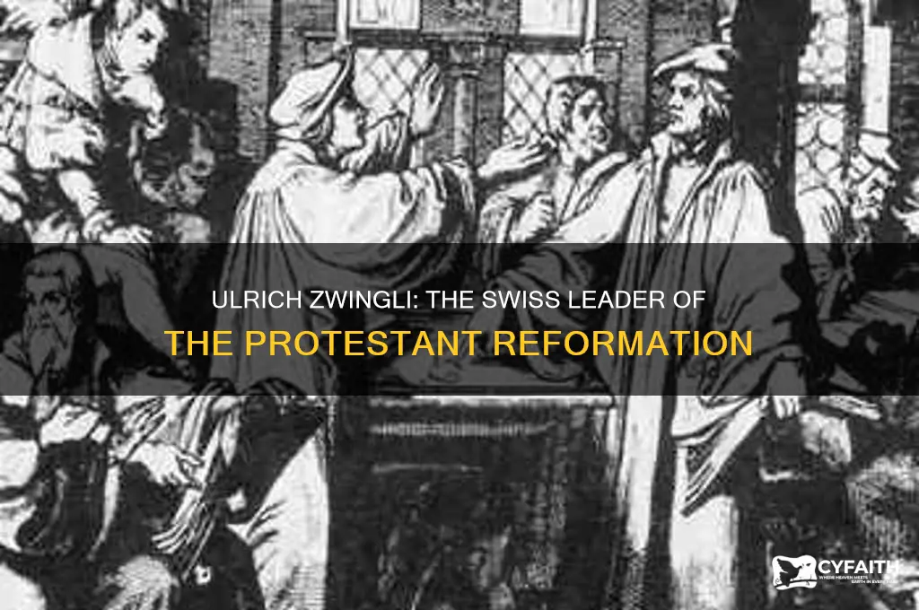 who led the protestant revolt in switzerland