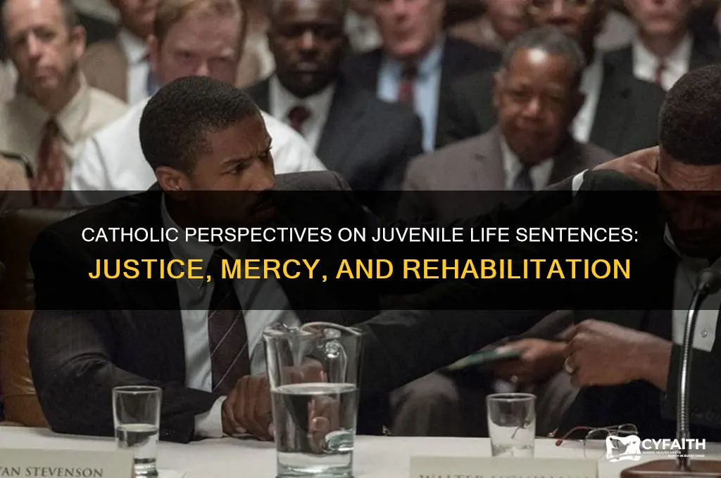 who life sentences for juveniles catholic
