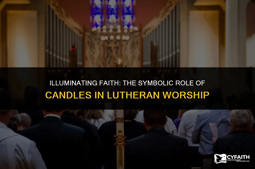 who lights the candels in the lutheran church
