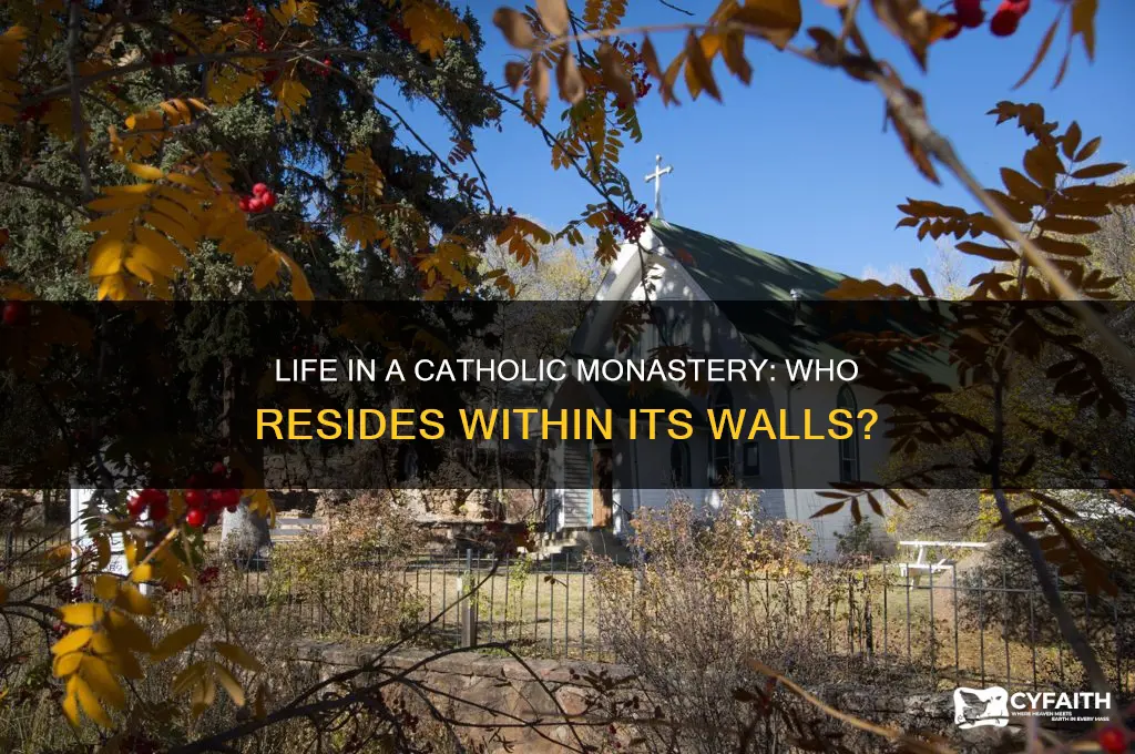 who lives in catholic monastery