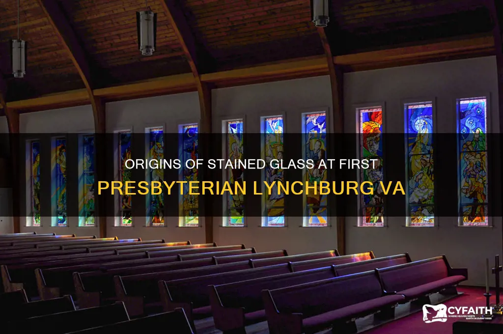 who made stained glass at first presbyterian lynchburg va