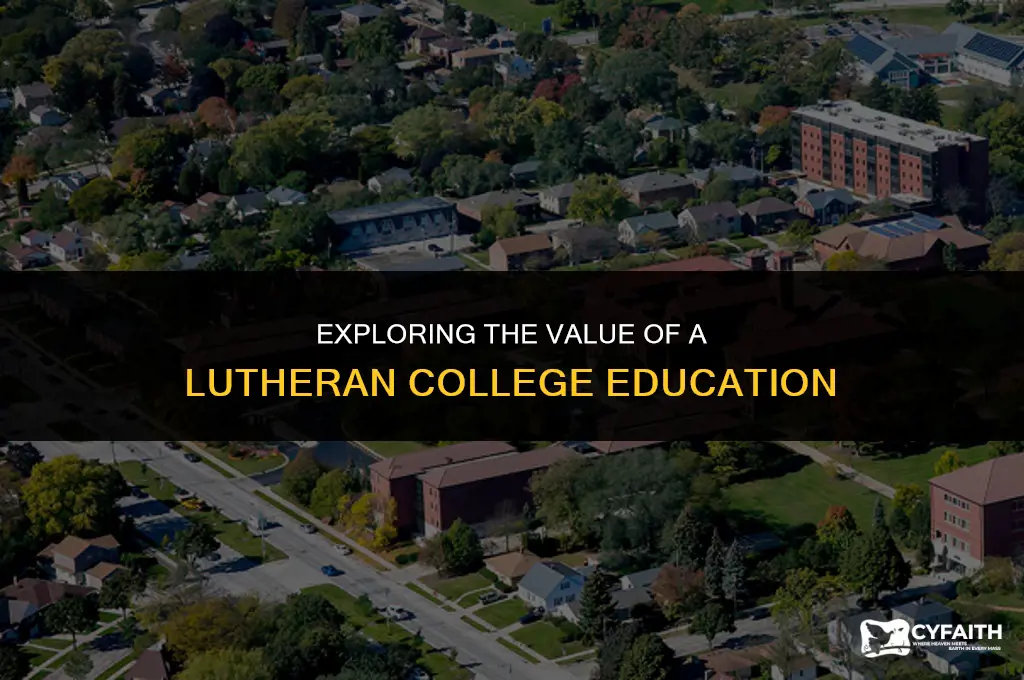 who needs a lutheran college